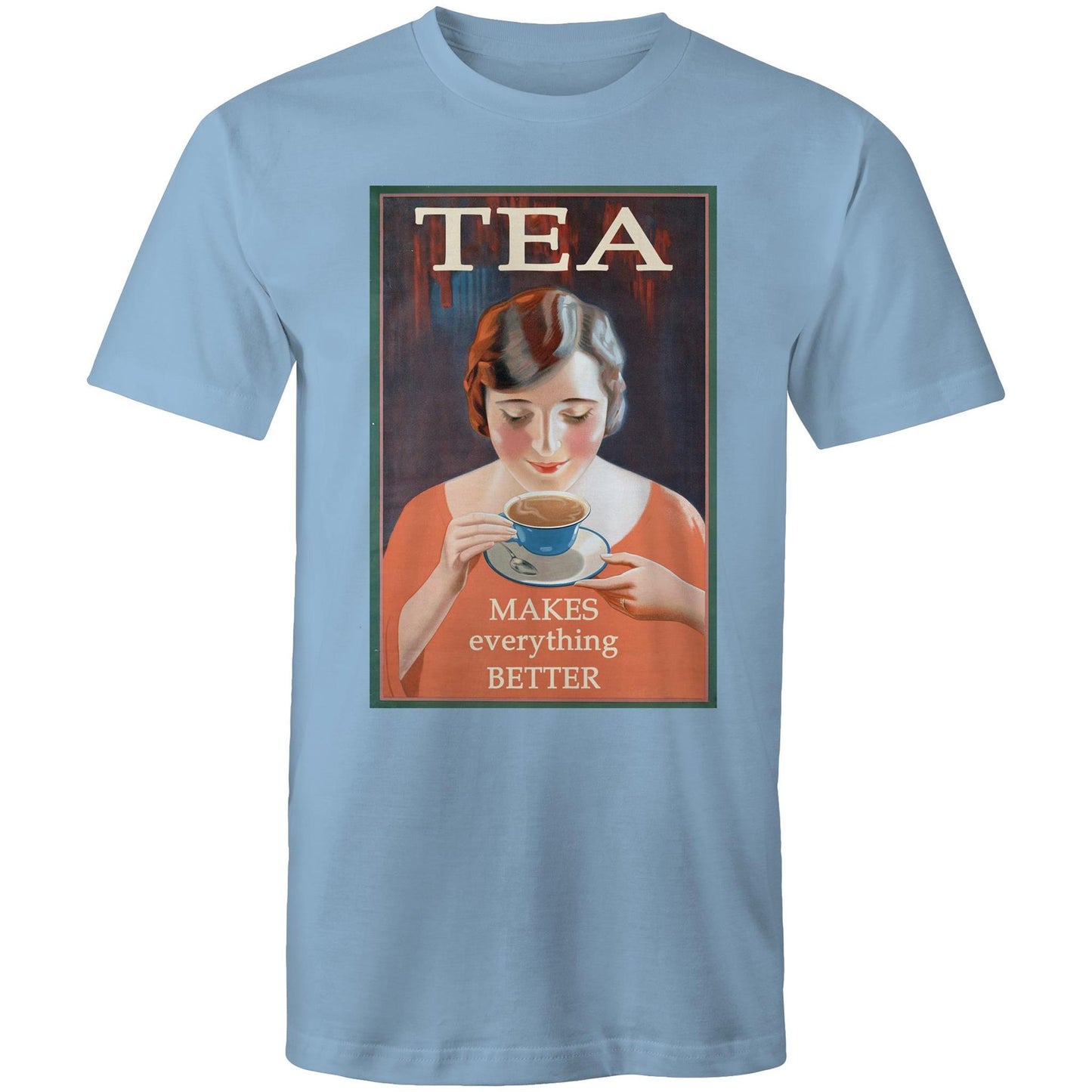 Tea Makes Everything Better - Mens T-Shirt